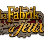 La Fabrik à Jeux
